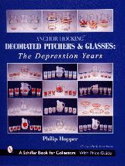 AH Decorated Pitchers and Glasses: The Depression Years
